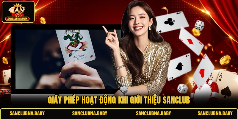 Giấy phép hoạt động khi giới thiệu SANCLUB