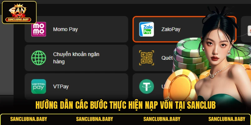 Hướng dẫn các bước thực hiện nạp vốn tại SANCLUB