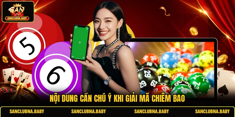 Nội dung cần chú ý khi giải mã chiêm bao